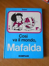 MAFALDA cosi' va il mondo - edizione bompiani 1970
