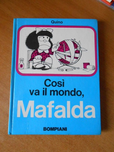 Mafalda cosi mondo - mafalda, cosi'