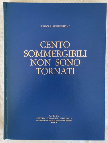 Cento sommergibili non sono - cento,