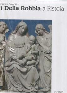 Della robbia pistoia - i, a