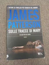 Libro : Sulle Tracce Di Mary  Un Caso Per Alex Cross.   James Patterson