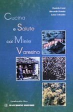 Cucina e salute col miele
