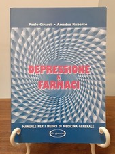 GIRALDI RUBERTO - DEPRESSIONE E FARMACI - MANUALE PER I MEDICI [ ORGANON 2002 ]