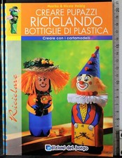 CREARE PUPAZZI RICICLANDO