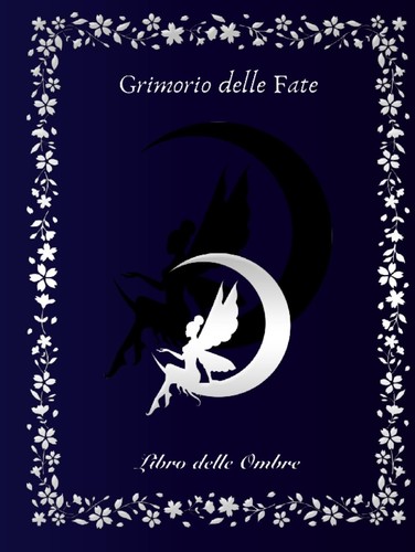 Grimorio delle fate - grimorio,