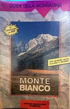 Libro Guida della montagna - Monte Bianco - De Agostini