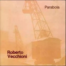 ROBERTO VECCHIONI - PARABOLA -