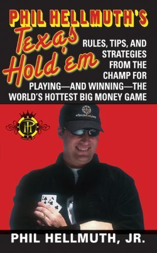 Phil hellmuth texas hold em - texas, hold'em