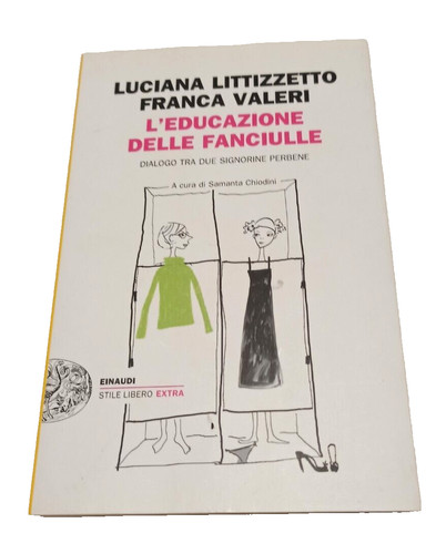Educazione delle - ", l'