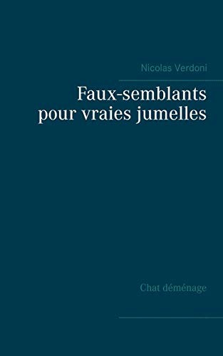 Faux semblants pour vraies - faux-semblants,