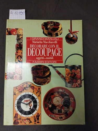 Decorare con découpage - con, il