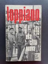 Una città nuova: Loppiano -