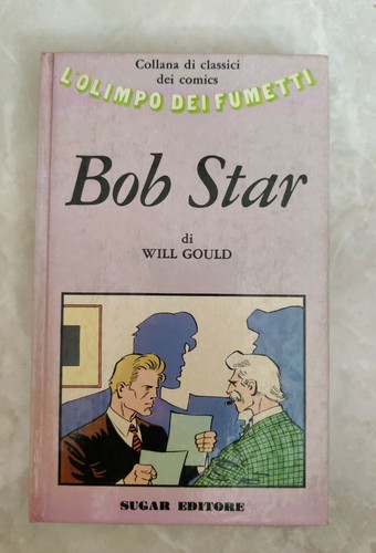Bob star will gould - bob, l'olimpo
