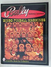 LIBRO BALLY BINGO PINBALL MACHINES di JEFFREY LAWTON  - BOOK FOR COLLECTORS