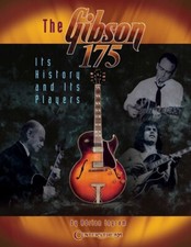 The Gibson 175 - La sua storia