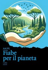 AA. VV. Fiabe per il pianeta
