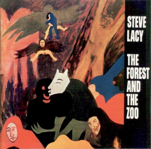 Steve lacy the - lacy, forest