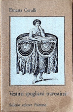 Cerulli Ernesta. - Vestirsi