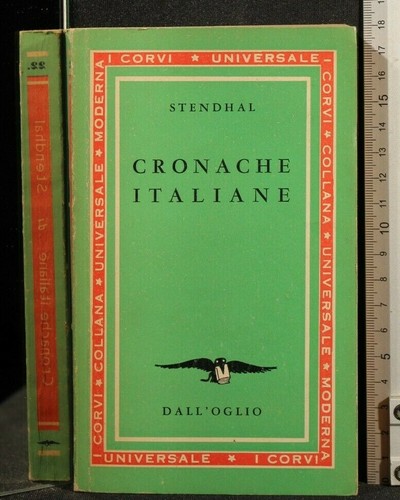 Cronache italiane stendhal - italiane.,