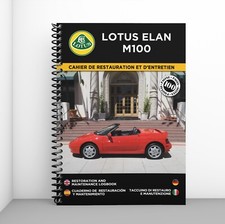 LOTUS ELAN M100 : Cahier de Restauration - Personnalisation gratuite !