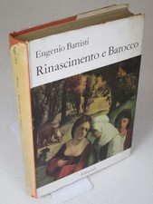 1960 EUGENIO BATTISTI RINASCIMENTO E BAROCCO CRITICA D' ARTE STORIA EINAUDI SC97