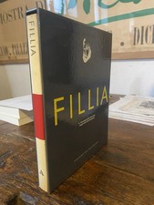 Evangelisti Silvia a cura di, Fillia e l'avanguardia futurista negli anni del