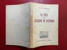 Felice CHILANTI - LA VITA DI