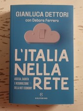 L'Italia nella rete. Gianluca Dettori ed. Solferino 2021 (1)