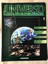 Fascicolo "L'UNIVERSO" - Grande Enciclopedia dell'Astronomia DeAgostini 3