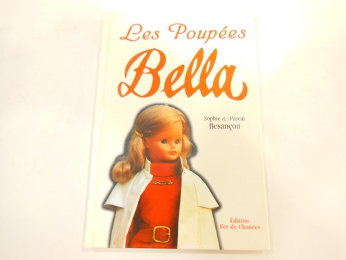Livre les poupees bella par - poupees,
