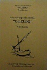 POESIA DIALETTALE-O LEUDO-DIALETTO E TRADIZIONI LIGURI-1995-CONSULTA LIGURIA