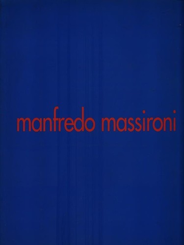 Manfredo massironi bianchi - massironi, i