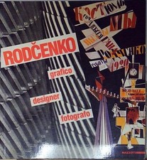 Aa.vv. RODCENKO. GRAFICO, DESIGNER, FOTOGRAFO. CATALOGO DELLA MOSTRA