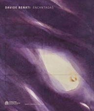 DAVIDE BENATI. ENCANTADAS  -