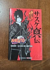 Romanzo Naruto 1a Edizione: Sasuke - La Luce Del Mattino, Planet Manga, 2018.