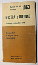 X143-BOLOGNA RASSEGNA D'ARTE SALONE DEL 300 MOSTRA D'AUTUNNO-RETRO ANGELO TORCHI