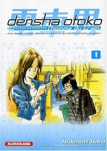 Densha otoko tome lhomme - otoko,, 1