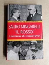Amante/Basalù -SAURO MINGARELLI "IL ROSSO" Il meccanico che stregó Ferrari- 2021