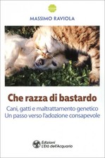 LIBRO CHE RAZZA DI BASTARDO