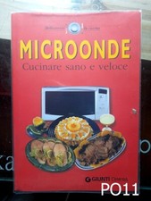 MICROONDE cucinare sano e