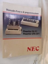 MANUALE D USO E DI PROGRAMMAZIONE PINWRITER P6/P7 E CP6/CP7 Nec 1987 Digitronica
