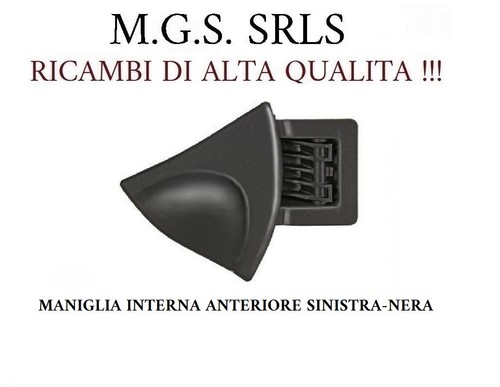 Maniglia interna anteriore - maniglia,