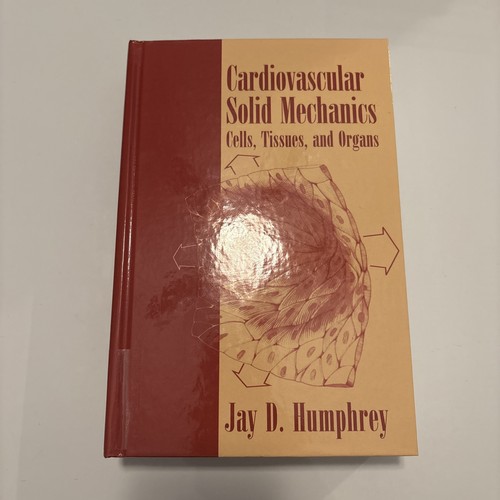 Cardiovascular solid mechanics - cardiovascular,