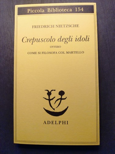 Friedrich nietzsche crepuscolo - friedrich,