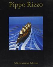 Pippo Rizzo - Troisi S. (cur.)