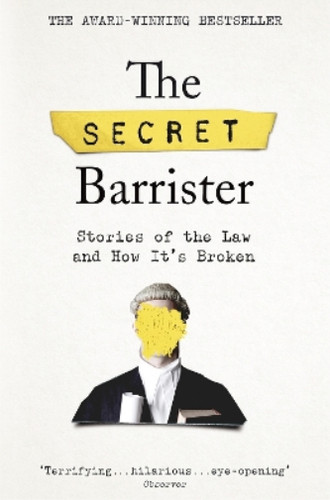 The secret barrister - the,