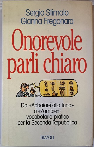 Onorevole parli chiaro