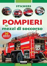 Pompieri e mezzi di soccorso