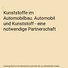 Kunststoffe im Automobilbau