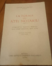 Santarcangelo Giovanni - La Forma degli Atti Notarili - Stamperia Nazionale 1994